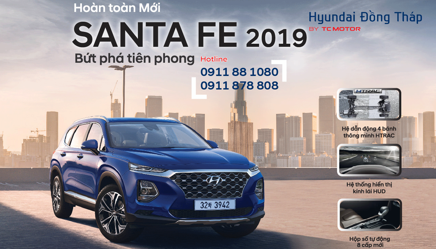 Trưng Bày New Santa Fe 2019 - Thành Phố Cao Lãnh